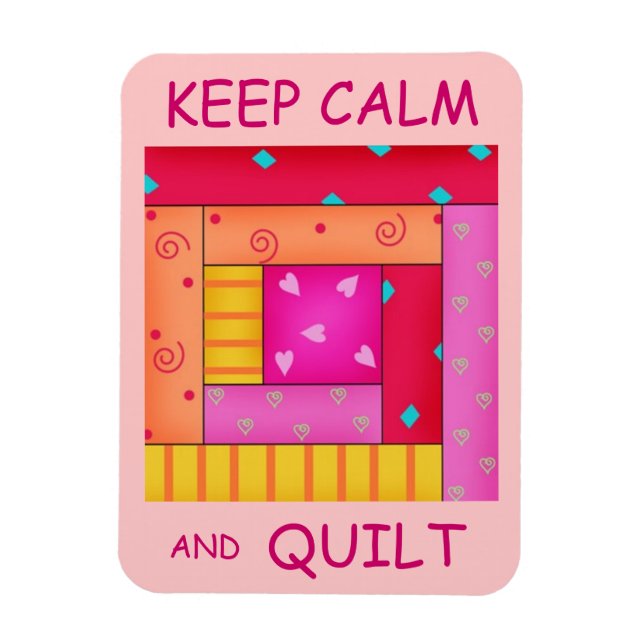 Keep Calm and Quilt Colourful Log Cabin Block Magnet (Vertical)