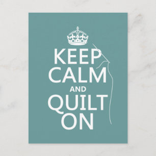 Keep Calm and Quilt On - available in all colours Postcard