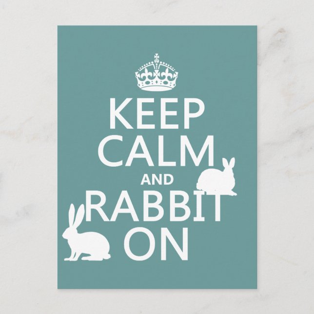 Keep Calm and Rabbit On - all colours Postcard (Front)