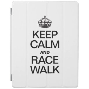 KEEP CALM AND RACE WALK iPad COVER