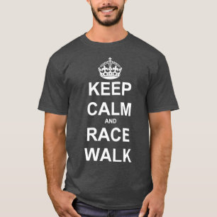 Keep Calm and Race Walk White T-Shirt