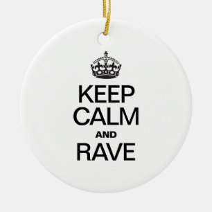 KEEP CALM AND RAVE CERAMIC TREE DECORATION