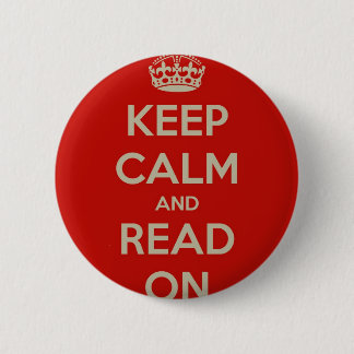 Keep Calm and Read On 6 Cm Round Badge