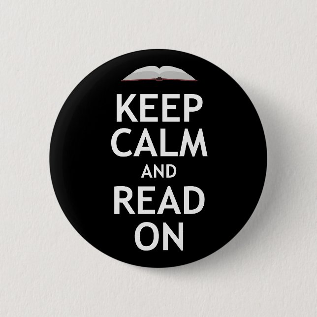 Keep Calm and Read On 6 Cm Round Badge (Front)