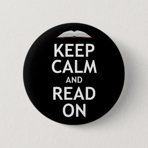 Keep Calm and Read On 6 Cm Round Badge