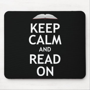 Keep Calm and Read On Mouse Pad
