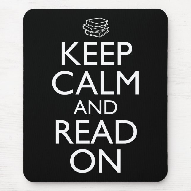 Keep Calm And Read On Mouse Pad (Front)