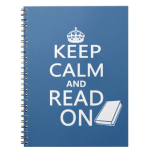 Keep Calm and Read On Notebook