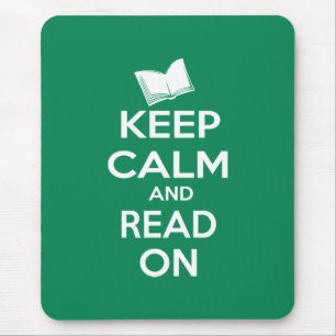 Keep Calm and Read On parody slogan Mouse Pad