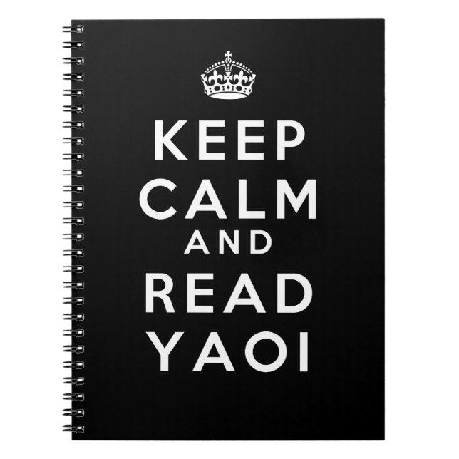 Keep Calm and Read Yaoi Notebook (Front)