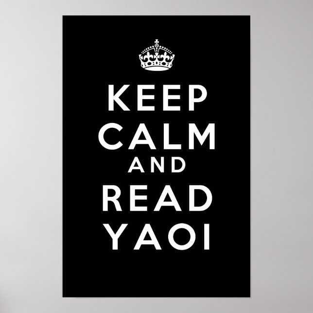 Keep Calm and Read Yaoi Poster (Front)