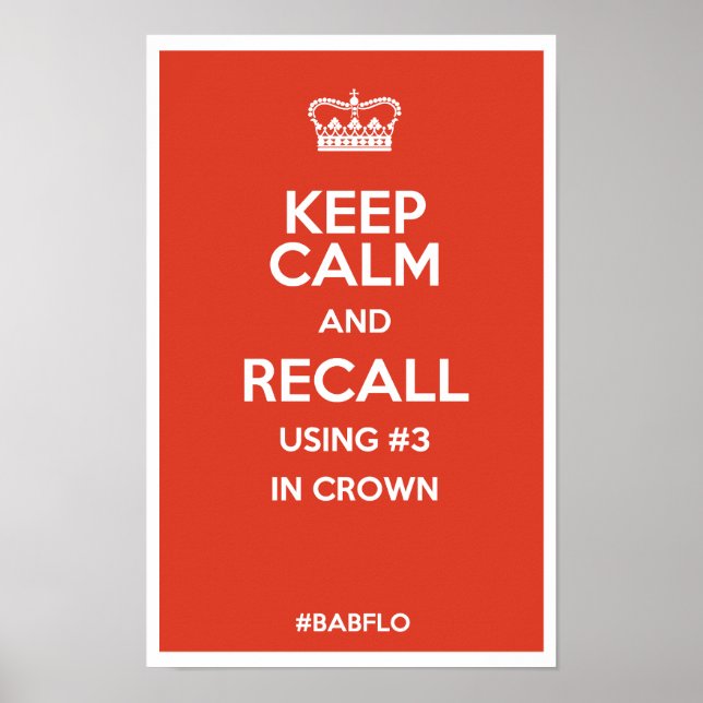 KEEP CALM AND RECALL POSTER (Front)