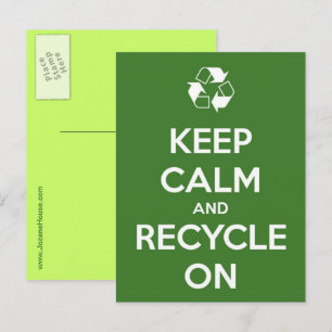 Keep Calm and Recycle On Postcard