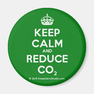 Keep Calm and Reduce CO2 Magnet