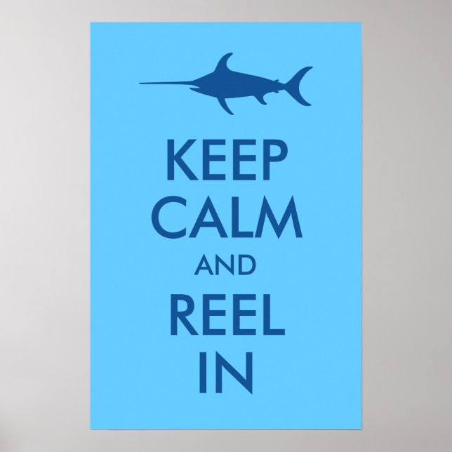 Keep Calm and Reel In Print (Front)