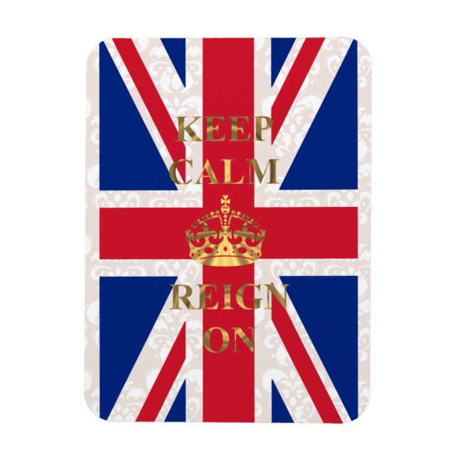 Keep calm and reign on magnet (Vertical)