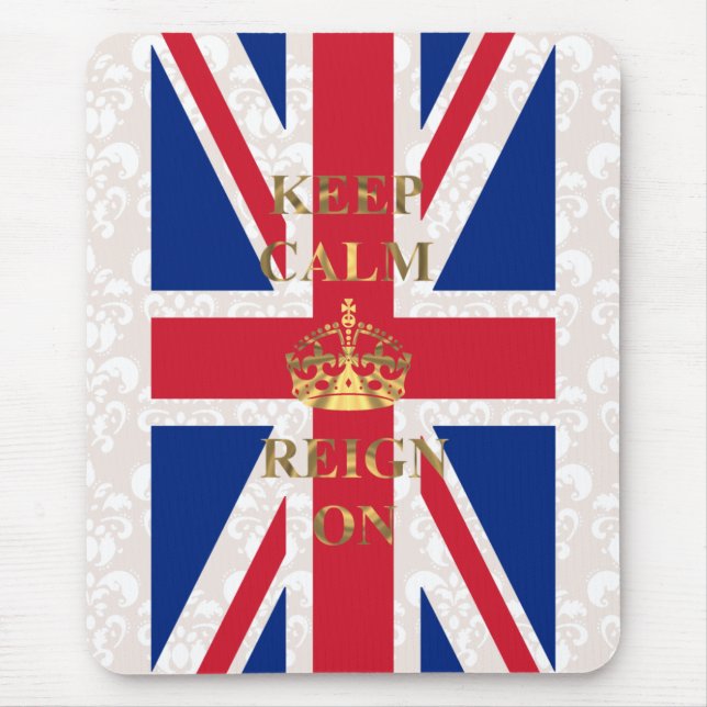 Keep calm and reign on mouse pad (Front)
