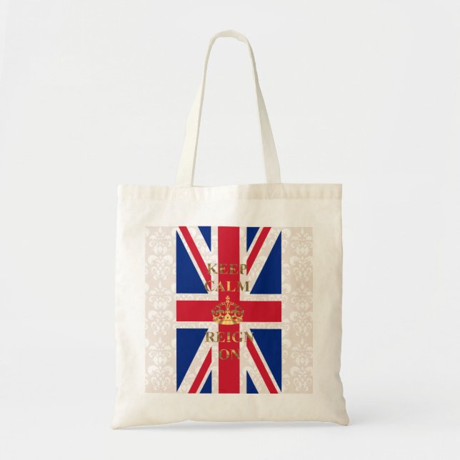 Keep calm and reign on tote bag (Front)