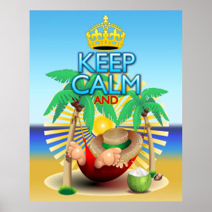 Keep Calm and...Relax on Hammock!  Poster