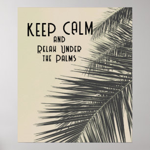 KEEP CALM and Relax Under The Palms Vintage Beach Poster