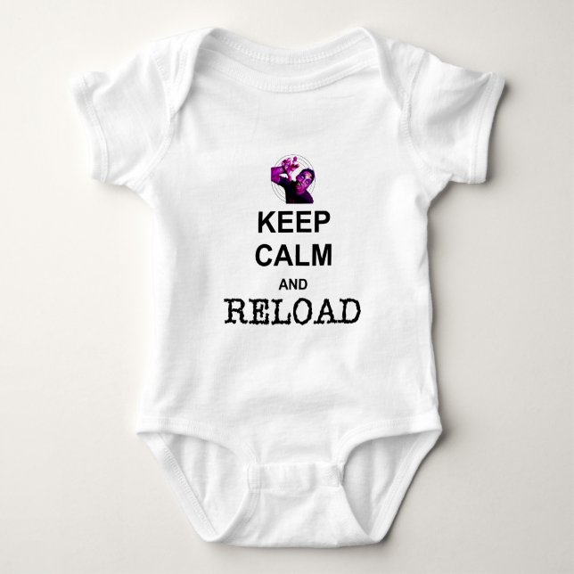 KEEP CALM AND RELOAD BABY BODYSUIT (Front)