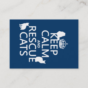 Keep Calm and Rescue Cats (in any colour) Business Card