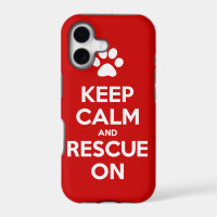 Keep Calm And Rescue On Animal Rescue