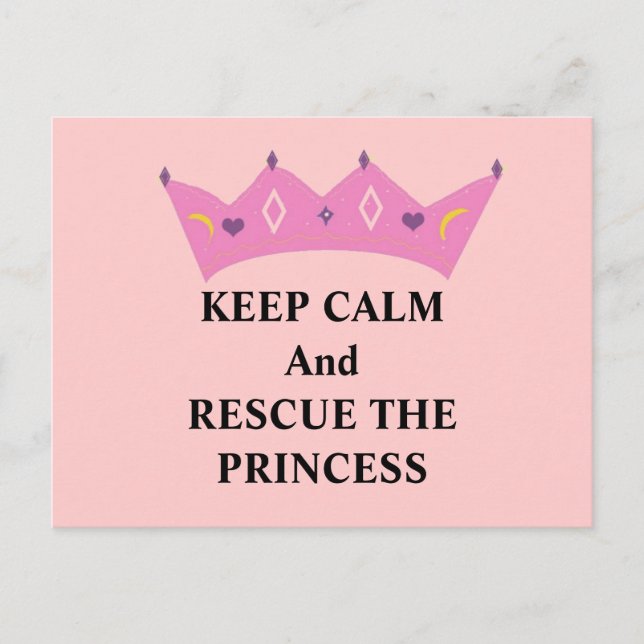 Keep Calm and Rescue the Princess Postcard (Front)
