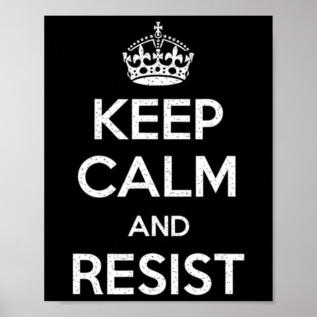 Keep Calm And Resist Tees - Uni Adults - Funny Ant Poster (Front)
