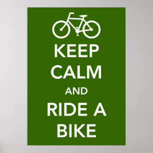 Keep Calm and Ride a Bike Poster