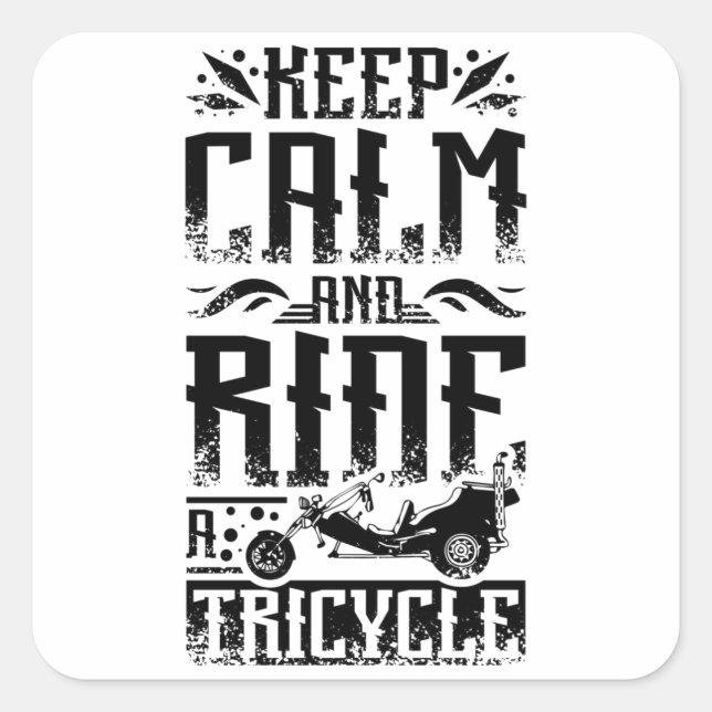 Keep calm and Ride a tricycle Square Sticker (Front)