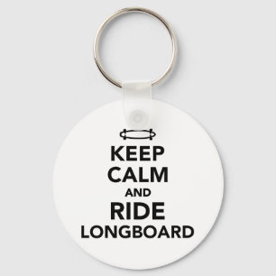 Keep calm and ride Longboard Key Ring