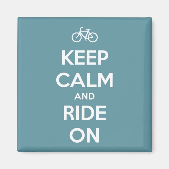 Keep Calm and Ride On Blue Magnet (Front)