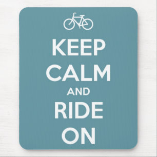 Keep Calm and Ride On Blue Mouse Pad