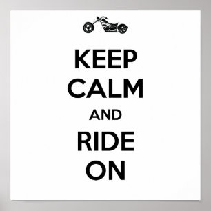 KEEP CALM AND RIDE ON POSTER