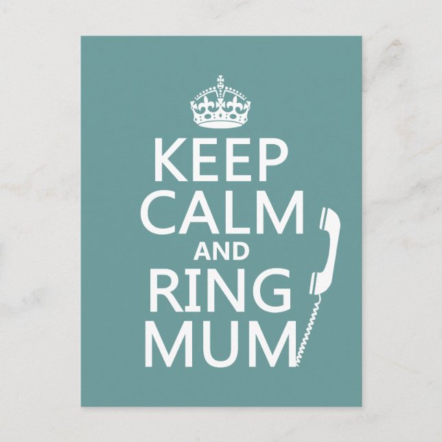 Keep Calm and Ring Mum - all colours Postcard (Front)