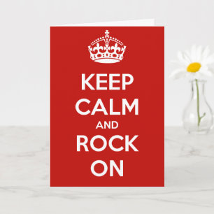 Keep Calm and Rock On Birthday Card