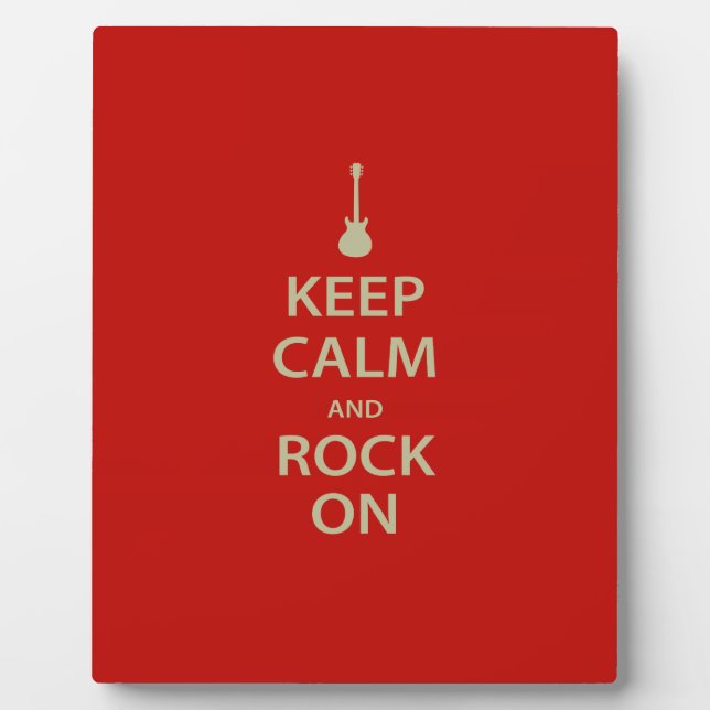 Keep Calm and Rock On! Plaque (Front)