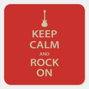 Keep Calm and Rock On! Square Sticker