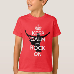 KEEP CALM AND ROCK ON T-Shirt