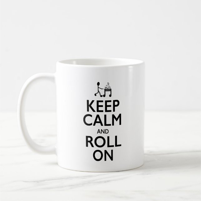 Keep Calm and Roll On - Mug (Left)