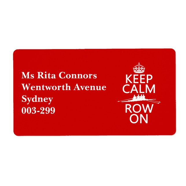 Keep Calm and Row On (choose any colour) (Front)