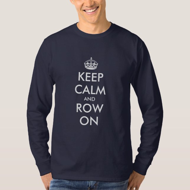 Keep calm and row on shirt for rower | Long sleeve (Front)