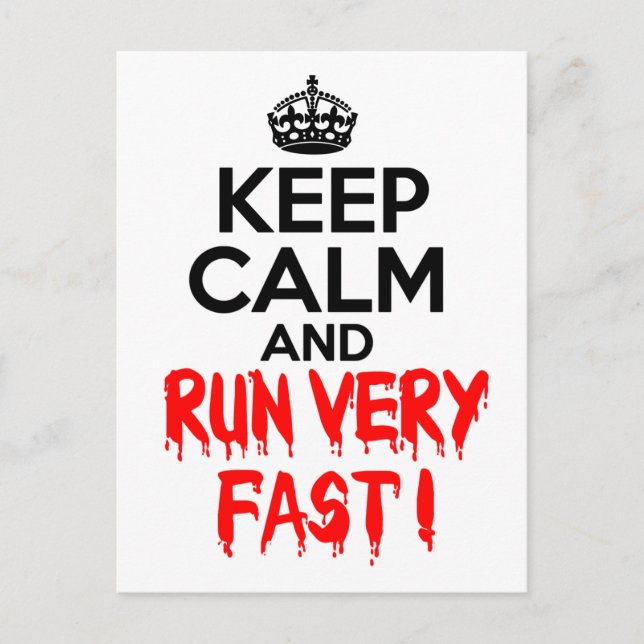 Keep Calm and Run Very Fast Postcard (Front)