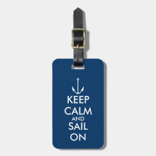 Keep calm and sail on anchor travel luggage tag
