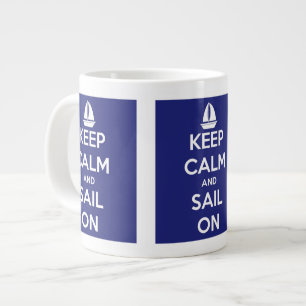 Keep Calm and Sail On Blue Jumbo Mug