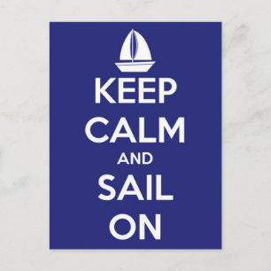 Keep Calm and Sail On Blue Postcard