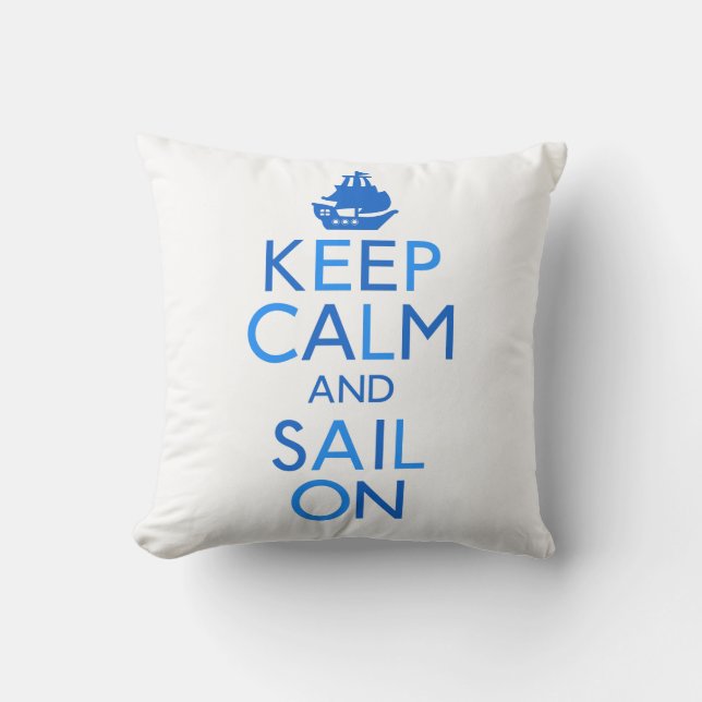 Keep Calm and Sail On Cushion (Front)