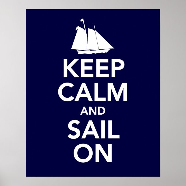 Keep Calm and Sail On print or poster (Front)