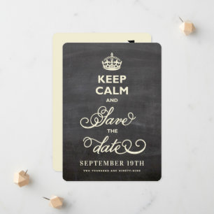 Keep Calm And Save The Date Black Chalkboard Funny Announcement